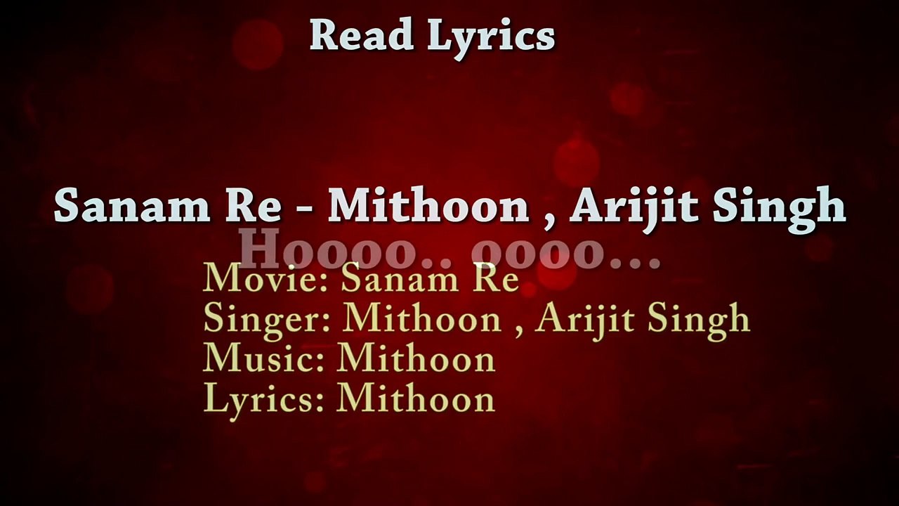 Sanam Re Title Song Lyrics Mithoon Arijit Singh By B Muzi Video