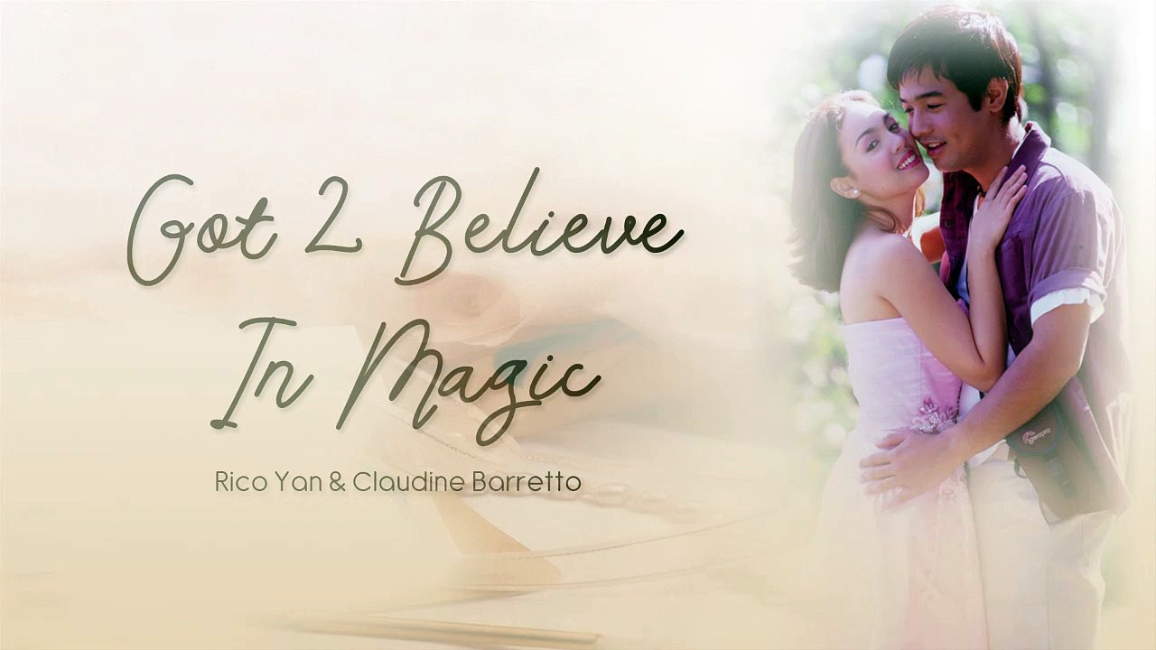 Got 2 Believe In Magic RIco Yan Claudine Barretto Audio Video