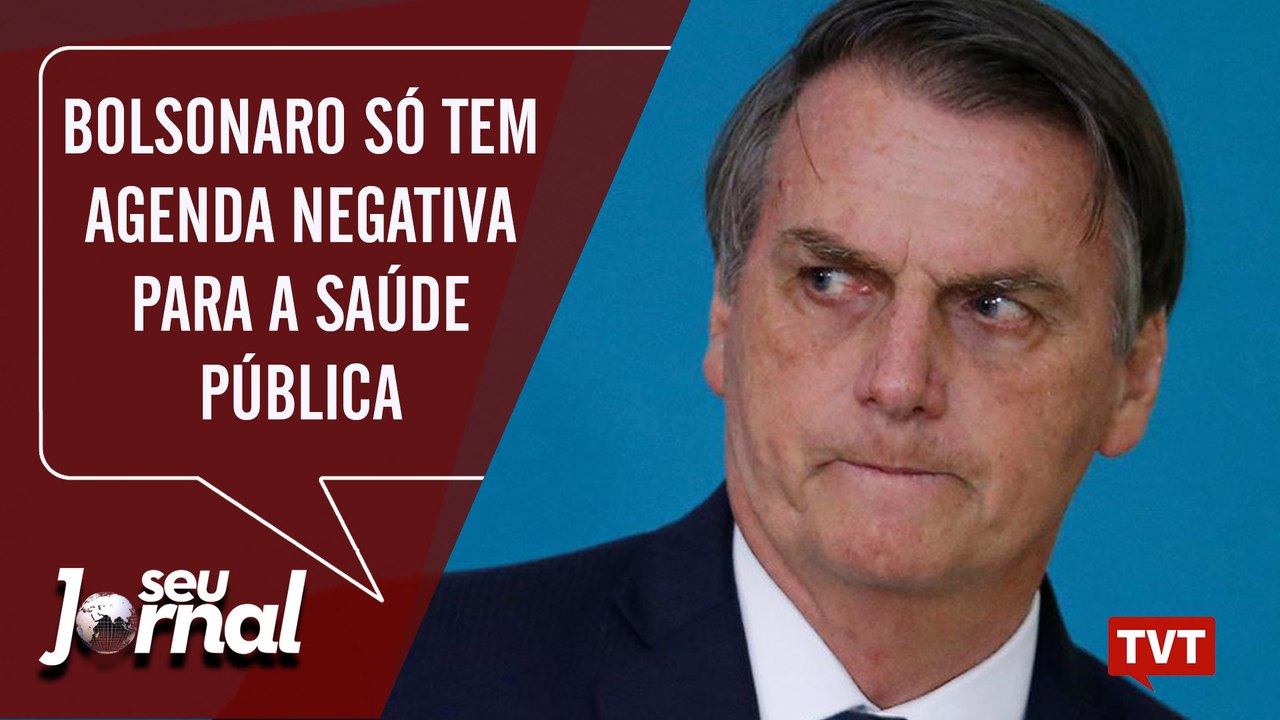 Bolsonaro S Tem Agenda Negativa Para A Sa De P Blica V Deo Dailymotion