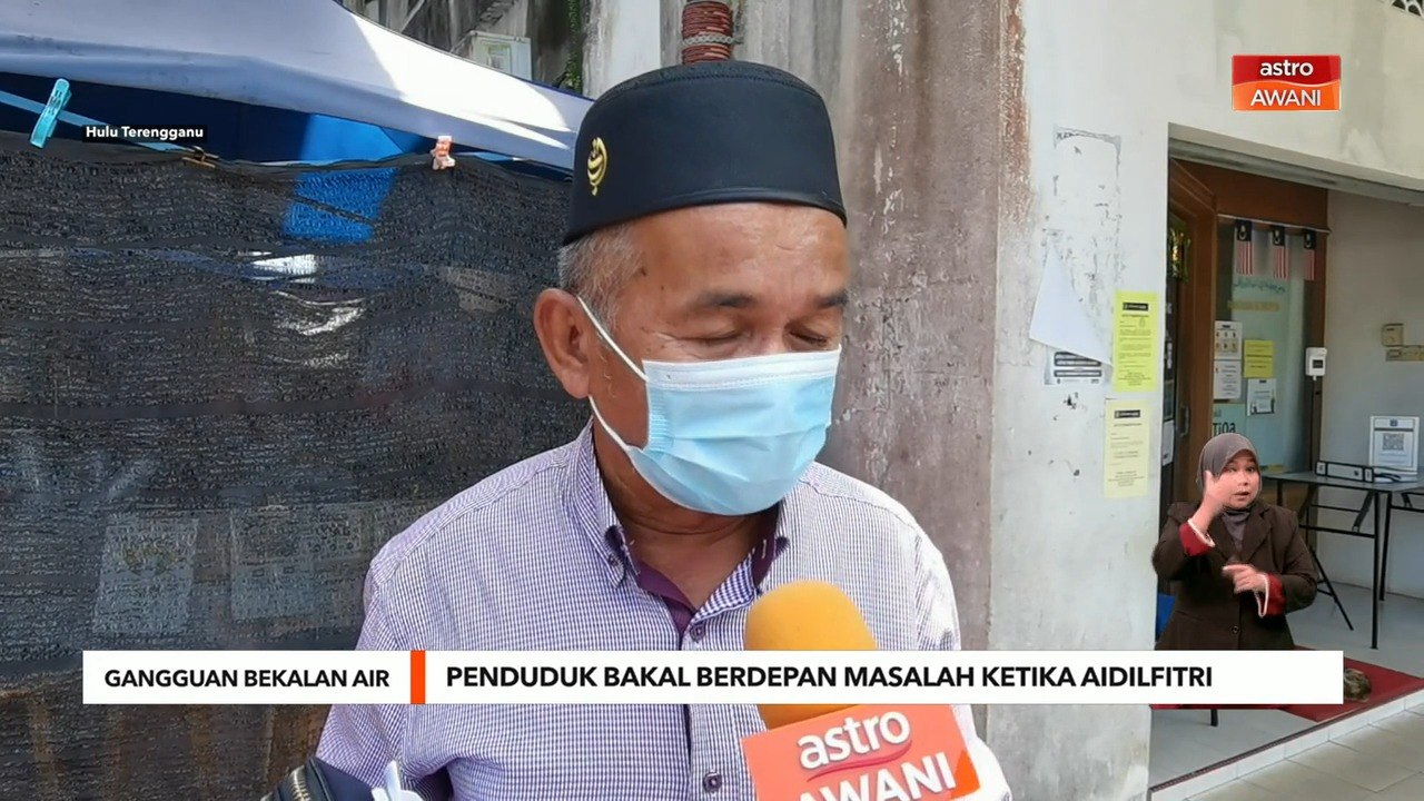 Gangguan Bekalan Air Penduduk Bakal Berdepan Masalah Ketika