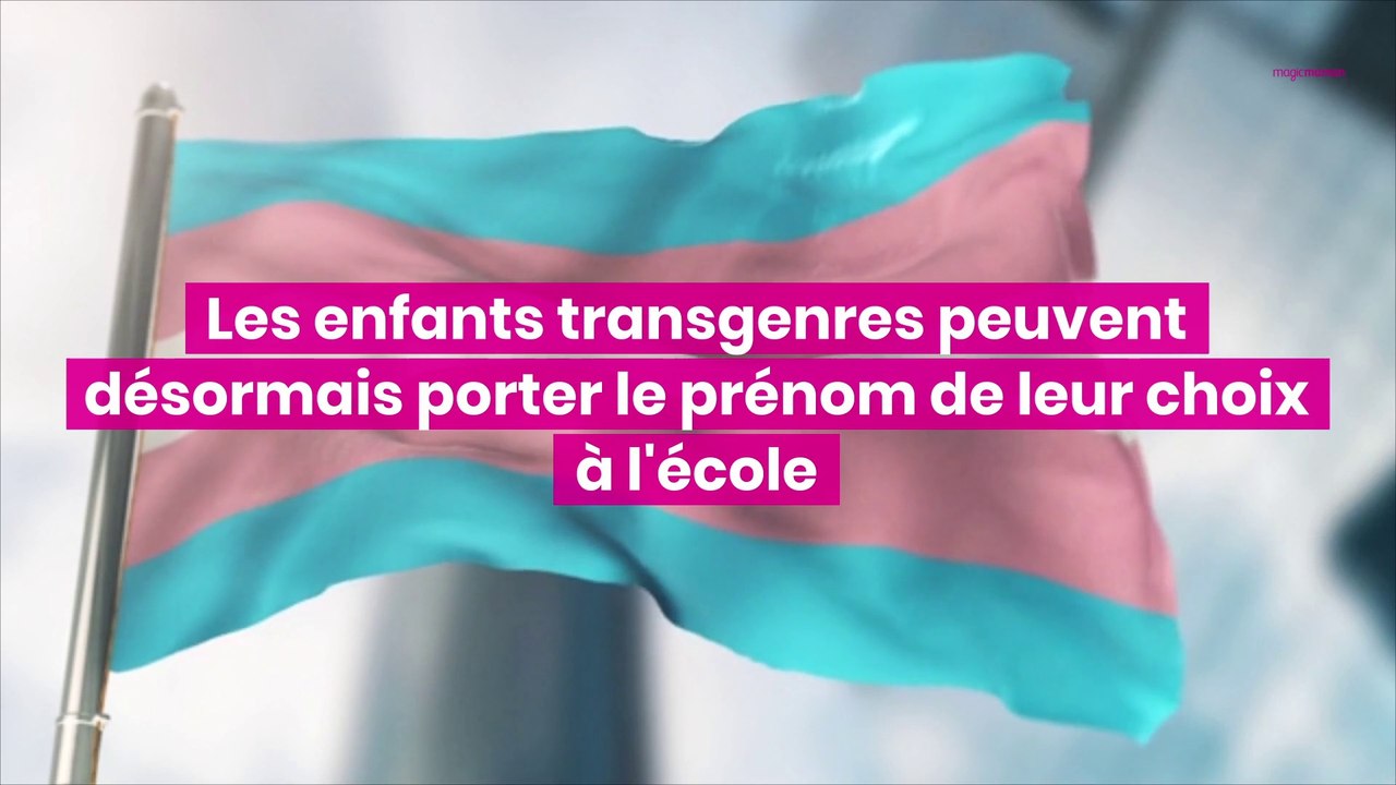 Les enfants transgenres peuvent désormais porter le prénom de leur