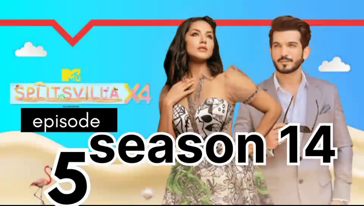 Splitsvilla 14 Episode 5 Dailymotion Video Dailymotion