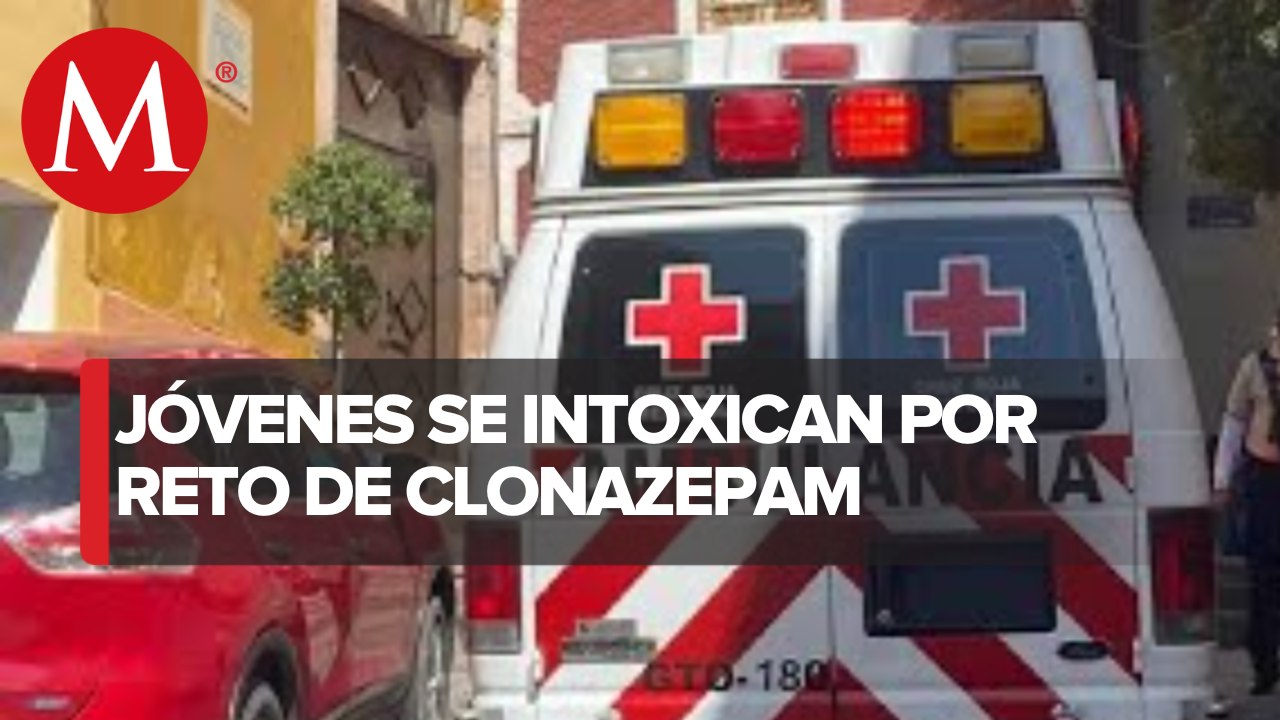 Estudiantes Resultan Intoxicados Por Ingerir Clonazepam En Guanajuato