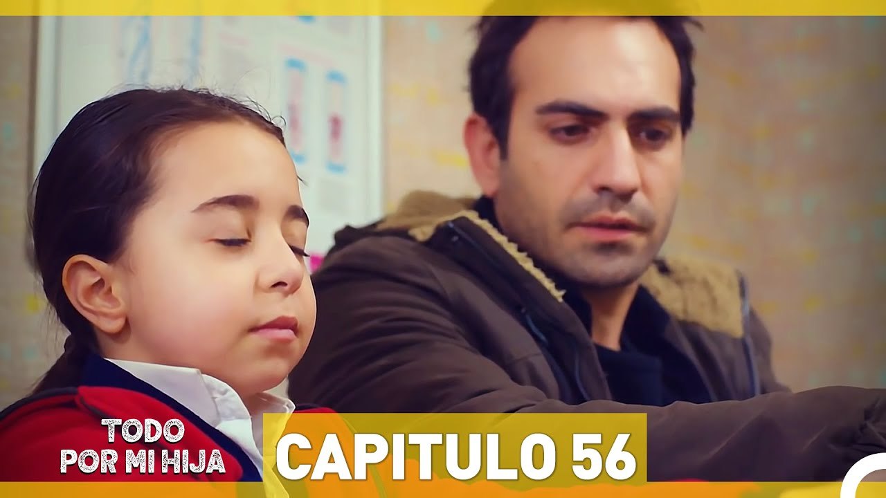 Todo Por Mi Hija Capitulo V Deo Dailymotion