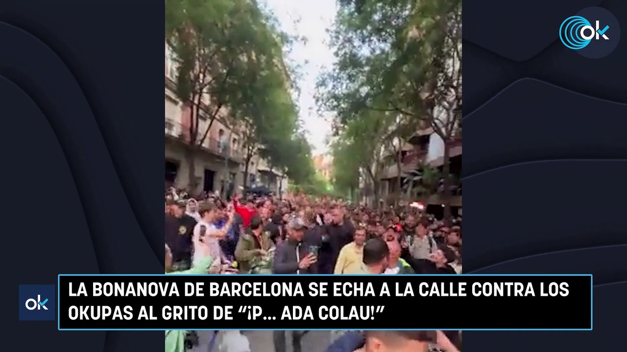 La Bonanova De Barcelona Se Echa A La Calle Contra Los Okupas Al Grito