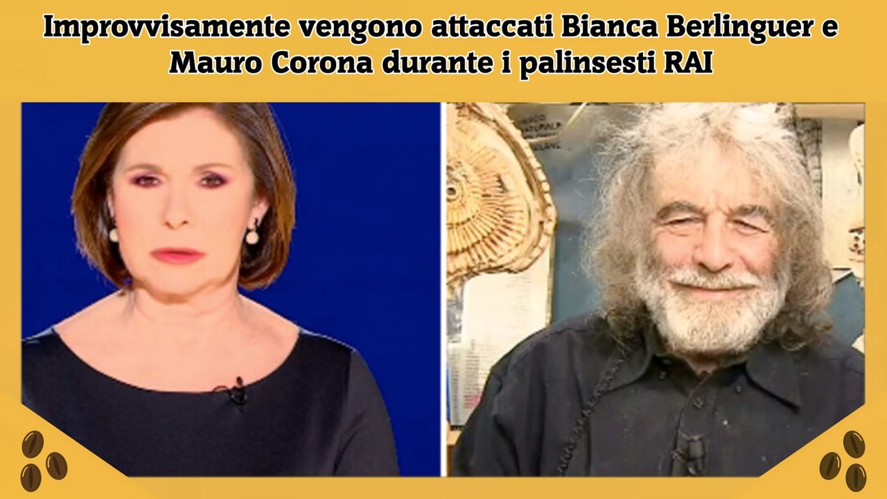 Improvvisamente Vengono Attaccati Bianca Berlinguer E Mauro Corona