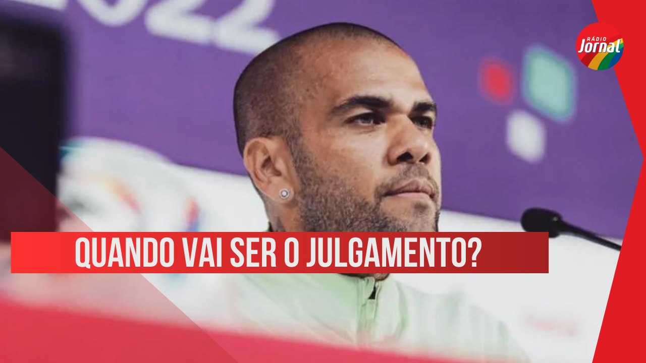 O Julgamento De Daniel Alves Tem Data Marcada Saiba Quando Ser Aqui