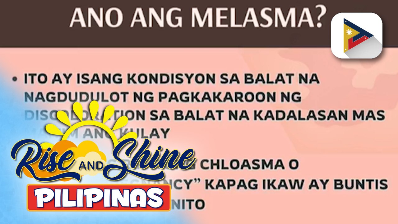 Say Ni Dok Ano Ang Melasma Ang Sanhi Nito At Paano Ito Nagagamot