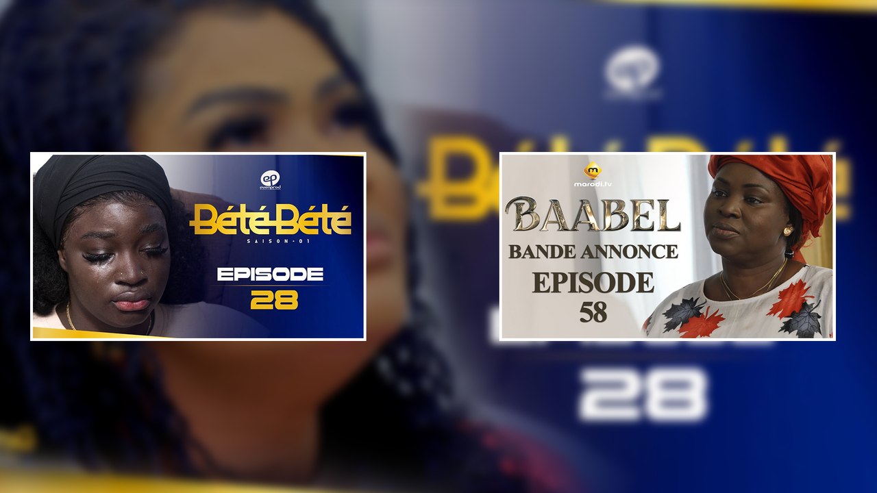 BÉTÉ BÉTÉ Saison 1 Episode 29 Baabel Saison 1 Décryptages LI CI