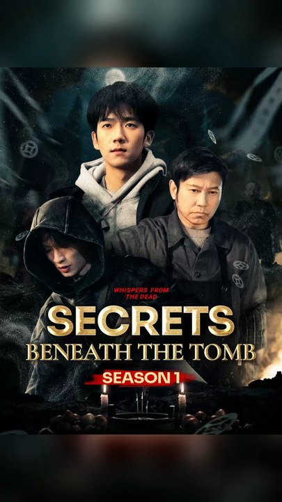 Secrets Beneath The Tomb Season 1 Full Chinese Drama