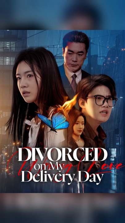 Divorced On My Delivery Day Full Chinese Drama