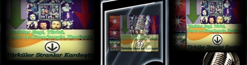 Türküler Stranlar Kardeştir