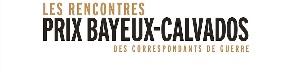 Prix Bayeux-Calvados des correspondants de guerre