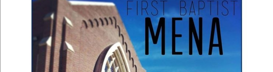 First Baptist Church Mena, Arkansas