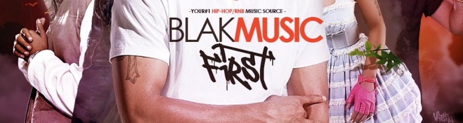 BlakMusicFirst