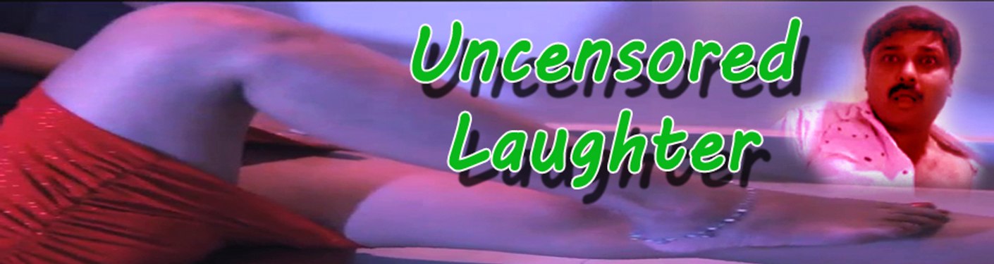 Uncensored Laughter