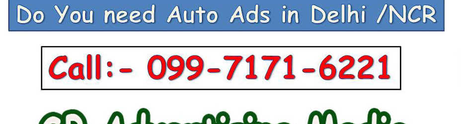 Auto Rickshaw Advertising in Delhi