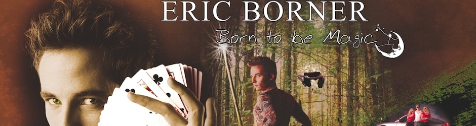 Eric Borner Born to be Magic