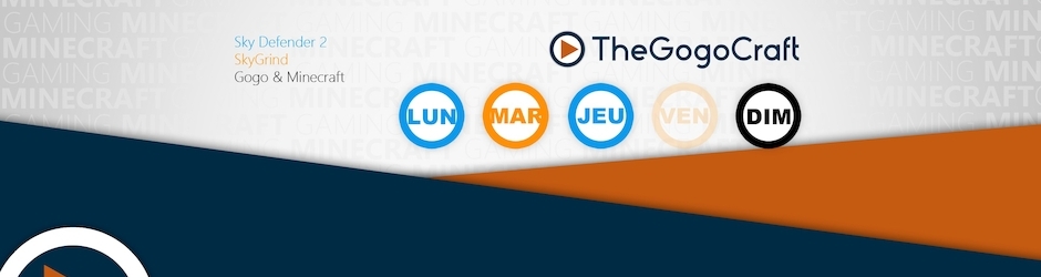 TheGogoCraftᴴᴰ - Minecraft et Gaming