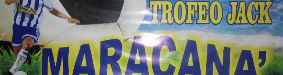 TROFEO JACK - MARACANA'