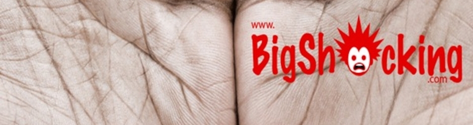 Big Shocking