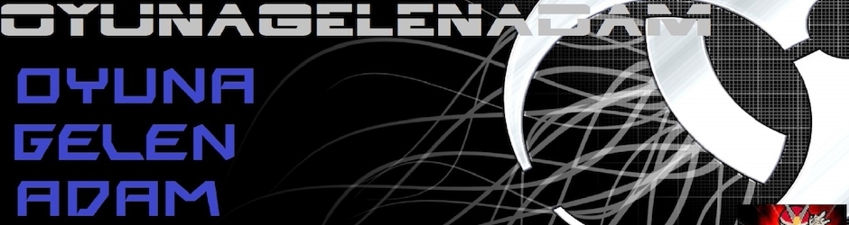 OyunaGelenAdam