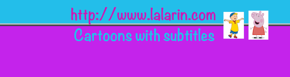 Cartoons with Subtitles