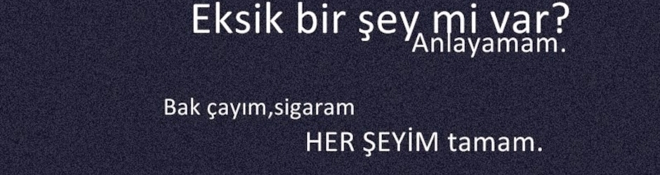 Eksik Birşey Mi Var