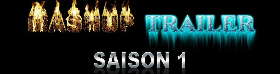 Mashup Trailer