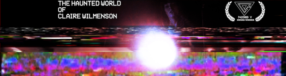 The Haunted World of Claire Wilmenson