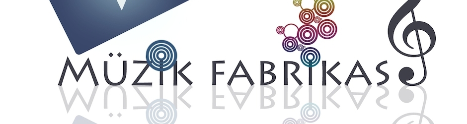 Muzik Fabrikası