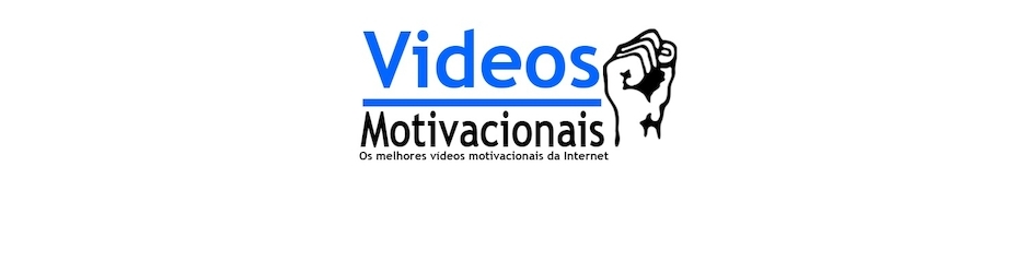 Videos Motivacionais