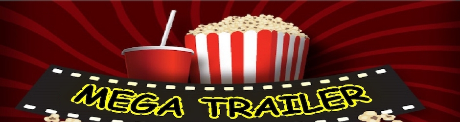 MegaTrailer