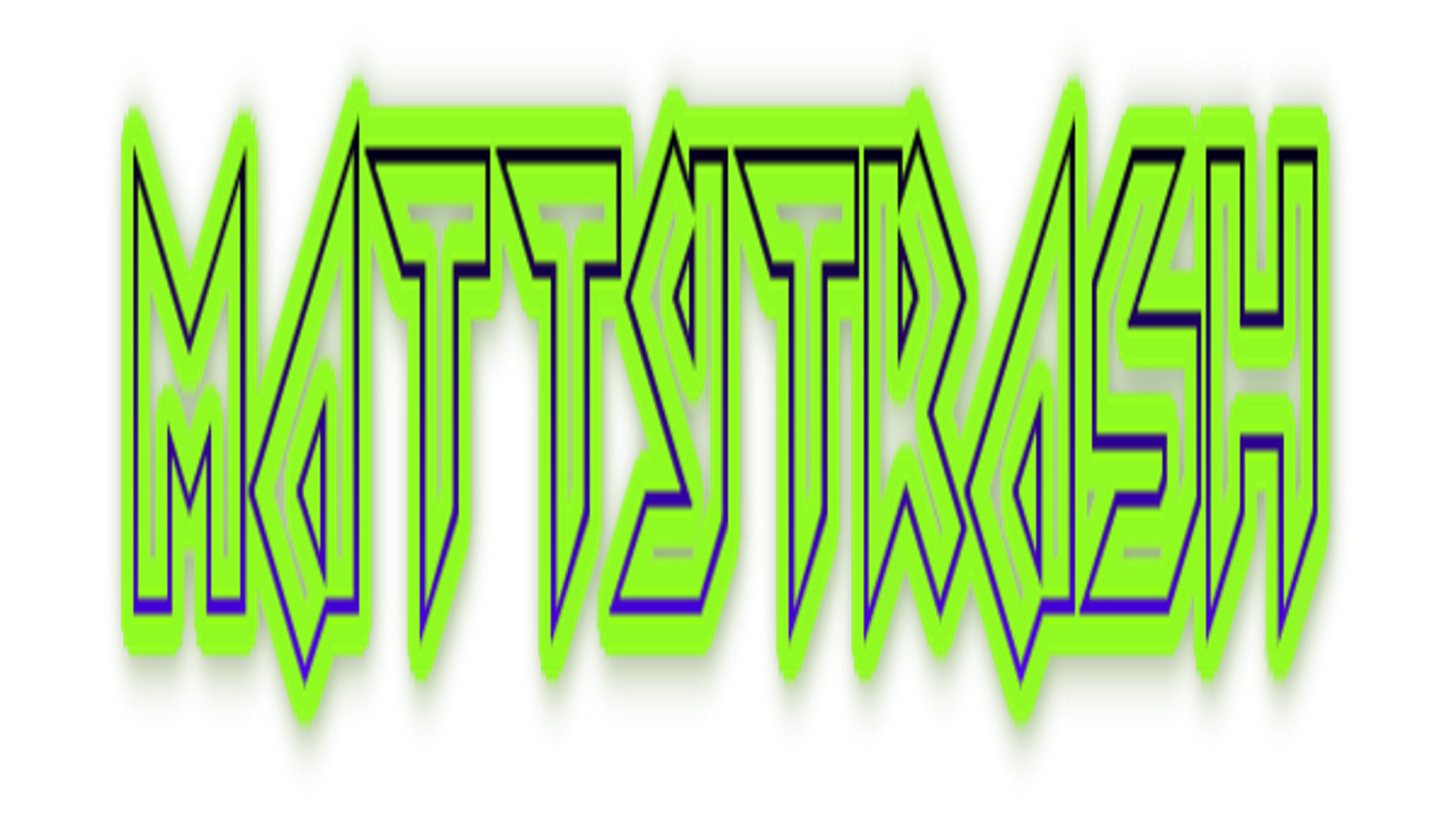 MATTYTRASH