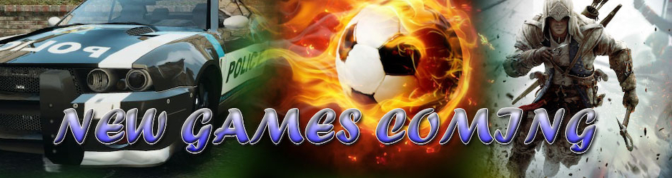 New Games Coming