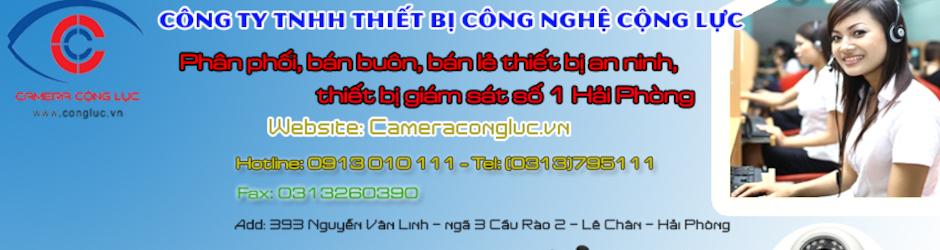 Camera Hải Phòng - Lắp Đặt Camera Giá Rẻ