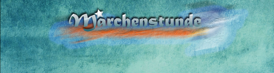 Märchenstunde - Märchen zum Hören