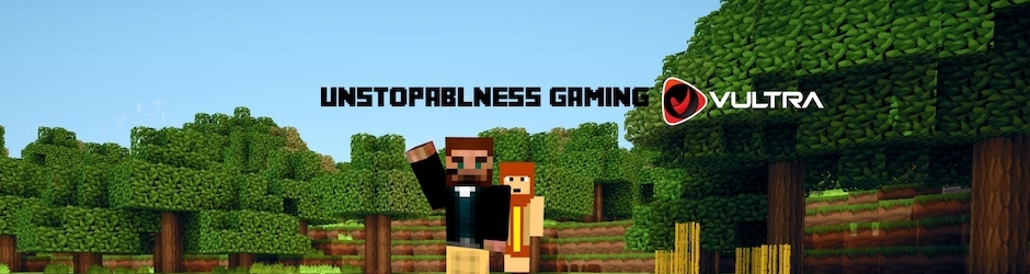 Unstopablness Gaming