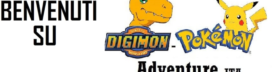 Digimon-Pokémon adventure ITA