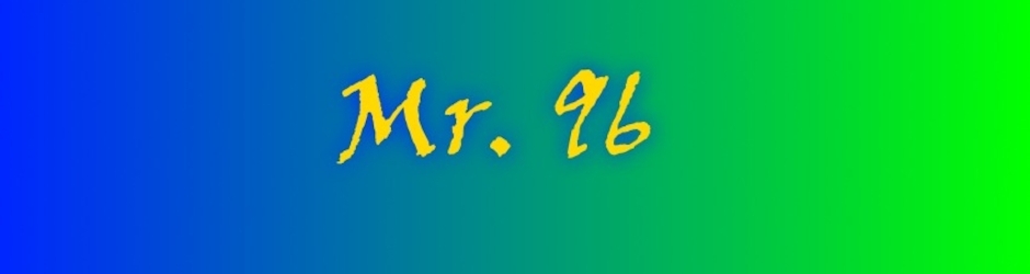 Mr. 96