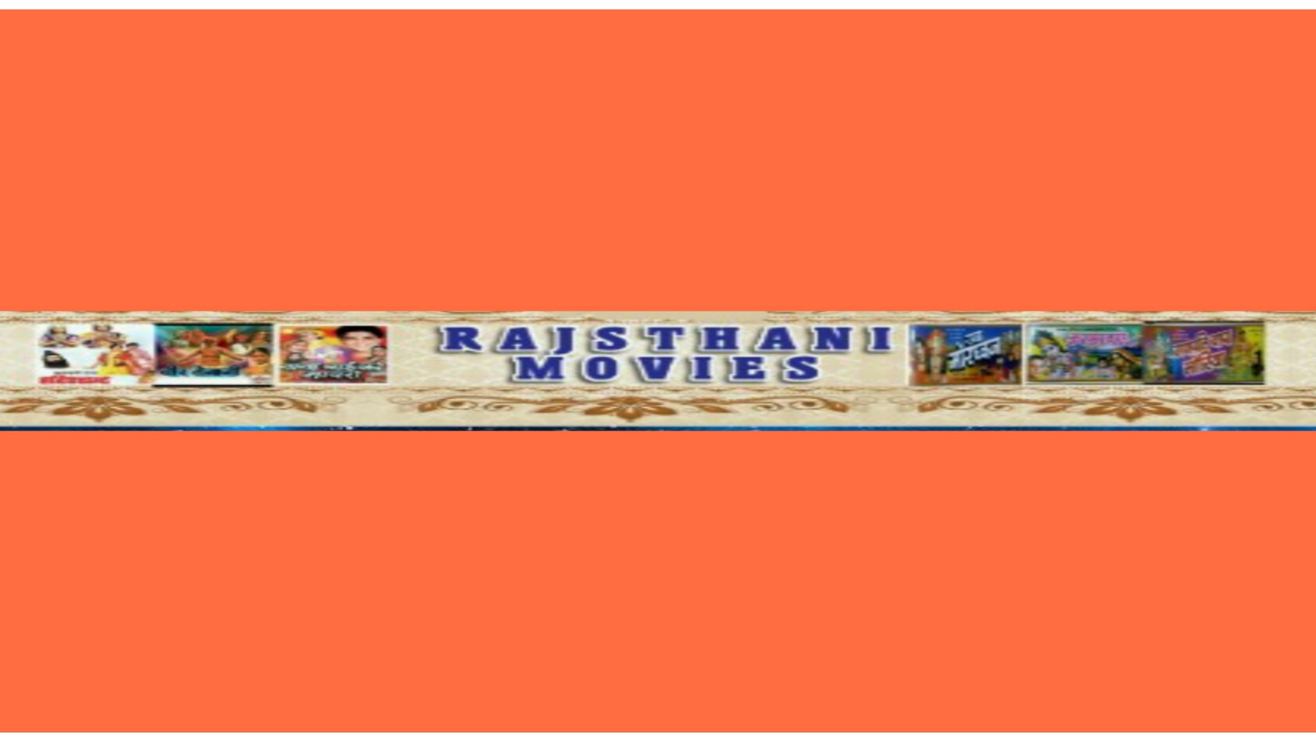 RAJASTHANI FILM AND MOVIES AND SONGS