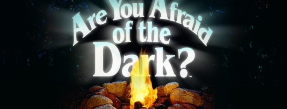 Are You Afraid of the Dark