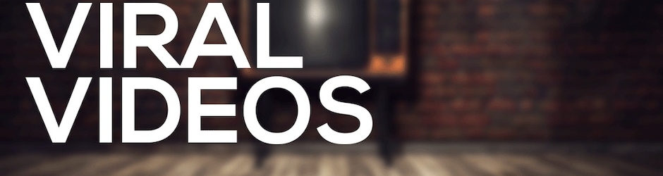 Viral Videos