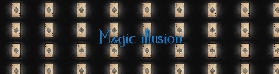 Magic illusion