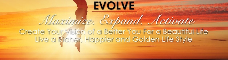 Evolved Life Visions