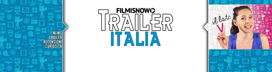 FilmIsNow Trailer & Clip in Italiano