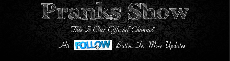 Pranks Show