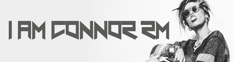 I AM CONNOR RM