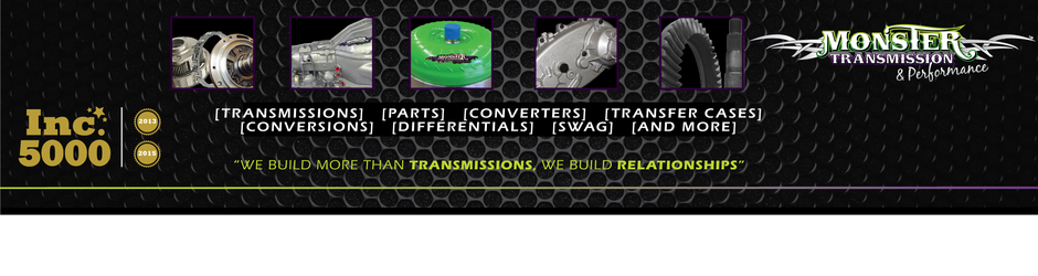 Monster Transmission & Performance