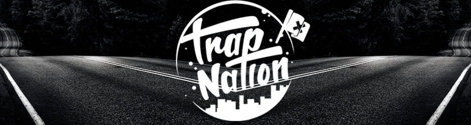 Trap Nation ✔